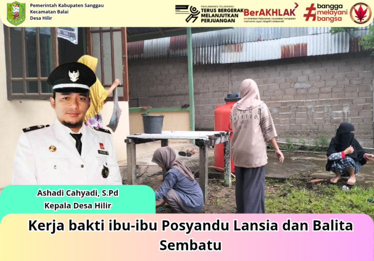 Kerja bakti ibu-ibu Posyandu Lansia dan Balita Sembatu