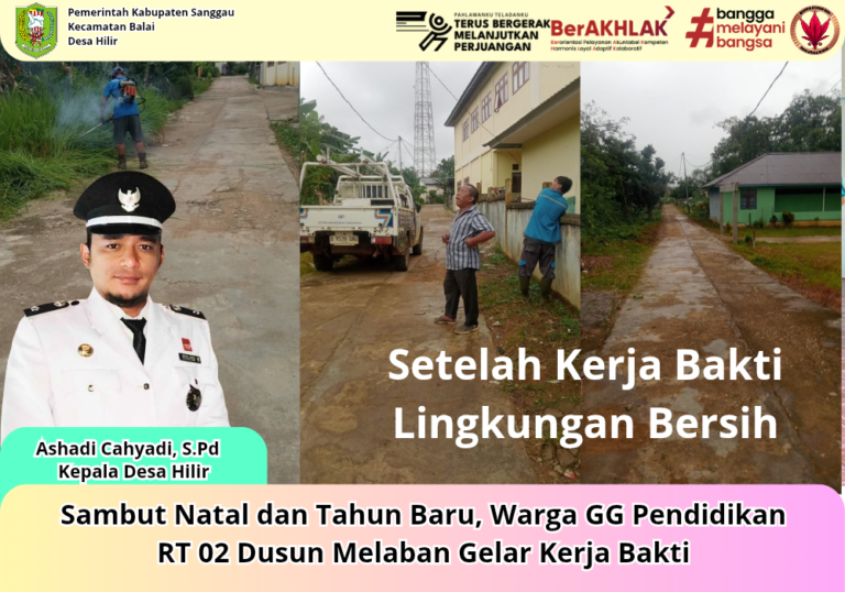 Sambut Natal dan Tahun Baru, Warga GG Pendidikan RT 02 Dusun Melaban Gelar Kerja Bakti