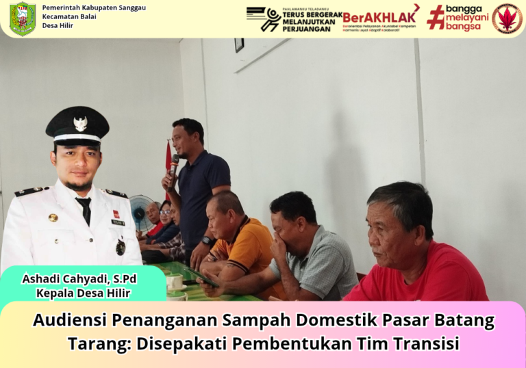 Audiensi Penanganan Sampah Domestik Pasar Batang Tarang: Disepakati Pembentukan Tim Transisi