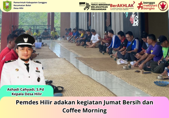 Pemdes Hilir adakan kegiatan Jumat Bersih dan Coffee Morning